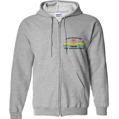 If You Can Read This Thank Phoenicians Reading Full Zip Hoodie