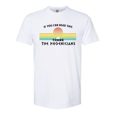 If You Can Read This Thank Phoenicians Reading Softstyle CVC T-Shirt