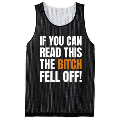 If You Can Read This The Bitch Fell Off! Mesh Reversible Basketball Jersey Tank