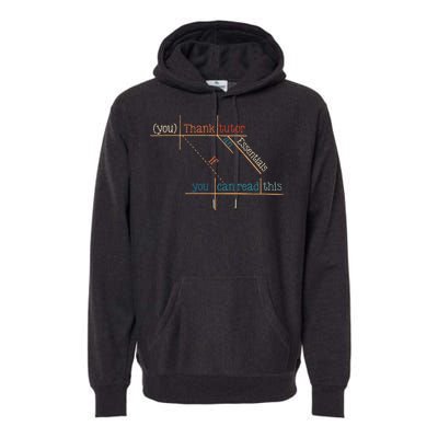 If You Can Read This Cc Essentials Classical Conversations Premium Hoodie