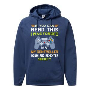 If You Can Read This I Was Forced To Put My Controller Gamer Gift Performance Fleece Hoodie