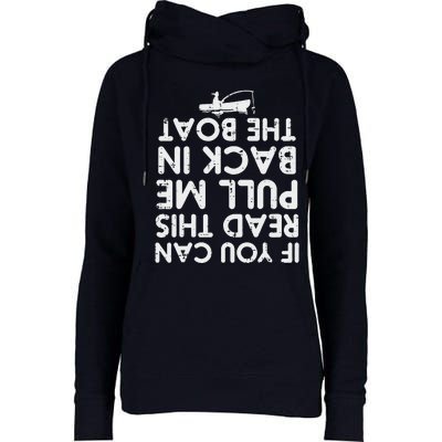 If You Can Read This Pull Be Back Boat Fishing Womens Funnel Neck Pullover Hood