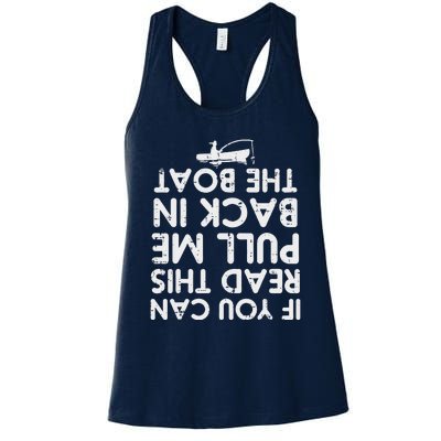 If You Can Read This Pull Be Back Boat Fishing Women's Racerback Tank