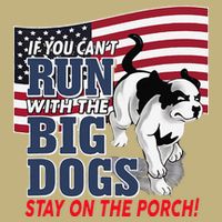If You Cant Run With Big Dog Stay On Porch Performance Shirt