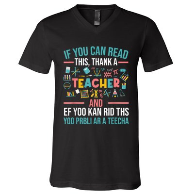 If You Can Read This Thank A Teacher Funny Teacher V-Neck T-Shirt