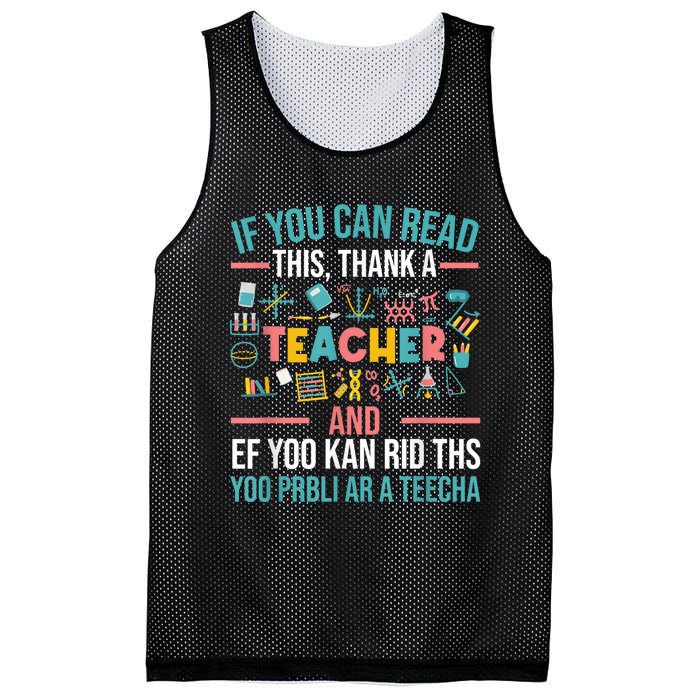 If You Can Read This Thank A Teacher Funny Teacher Mesh Reversible Basketball Jersey Tank