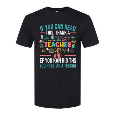 If You Can Read This Thank A Teacher Funny Teacher Softstyle® CVC T-Shirt