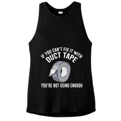 If You Can't Fix It With Duct Tape Funny Meaningful Gift Ladies PosiCharge Tri-Blend Wicking Tank