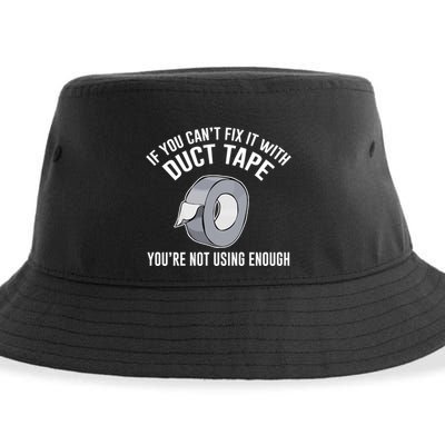 If You Can't Fix It With Duct Tape Funny Meaningful Gift Sustainable Bucket Hat