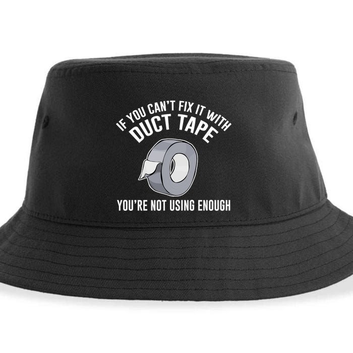 If You Can't Fix It With Duct Tape Funny Meaningful Gift Sustainable Bucket Hat