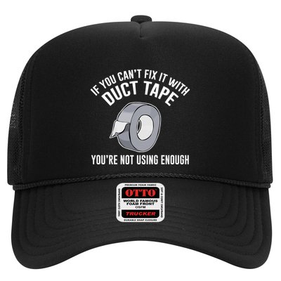 If You Can't Fix It With Duct Tape Funny Meaningful Gift Trucker Hat