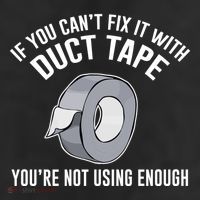 If You Can't Fix It With Duct Tape Funny Meaningful Gift Trucker Hat