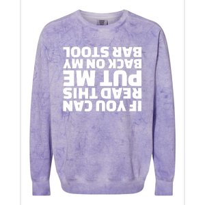 If You Can Read This Put Me Back Colorblast Crewneck Sweatshirt