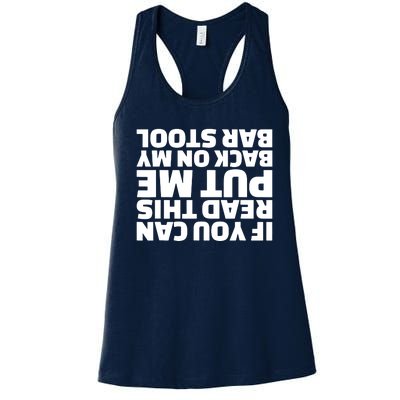 If You Can Read This Put Me Back Women's Racerback Tank