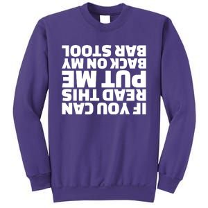 If You Can Read This Put Me Back Sweatshirt