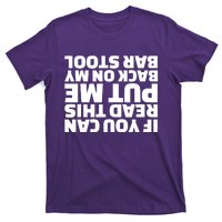 If You Can Read This Put Me Back T-Shirt