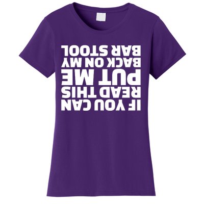 If You Can Read This Put Me Back Women's T-Shirt