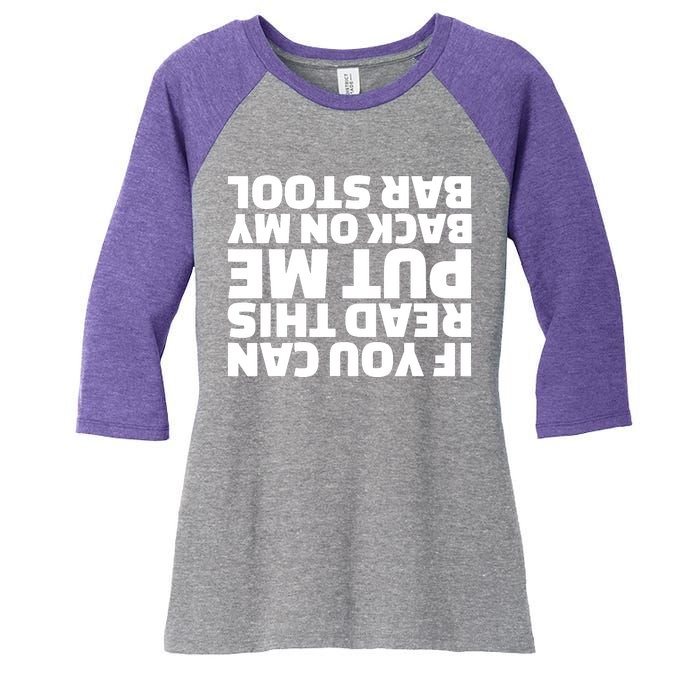 If You Can Read This Put Me Back Women's Tri-Blend 3/4-Sleeve Raglan Shirt