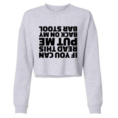 If You Can Read This Put Me Back Cropped Pullover Crew