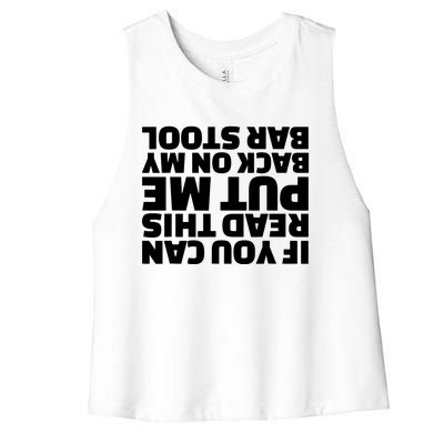 If You Can Read This Put Me Back Women's Racerback Cropped Tank