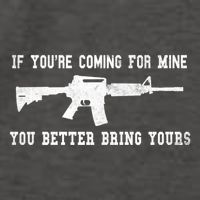 If Youre Coming For Mine You Better Bring Yours Ar15 Gun Meaningful Gift Vector Backpack