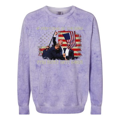 If You Come At The King DonT Miss Colorblast Crewneck Sweatshirt