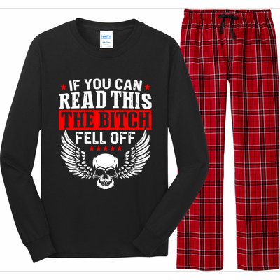 If You Can Read This The Bitch Fell Off Biker Long Sleeve Pajama Set