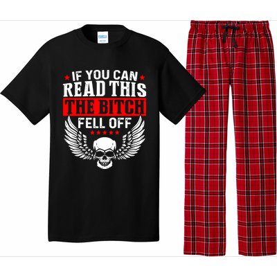 If You Can Read This The Bitch Fell Off Biker Pajama Set