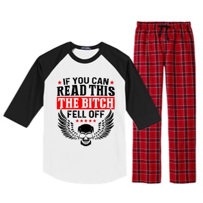 If You Can Read This The Bitch Fell Off Biker Raglan Sleeve Pajama Set