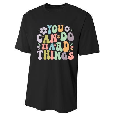 Inspirational You Can Do Hard Things Performance Sprint T-Shirt