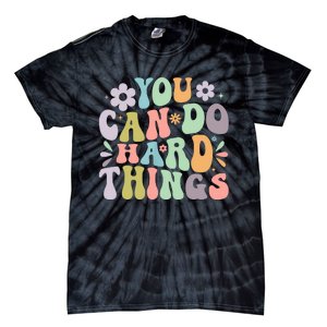 Inspirational You Can Do Hard Things Tie-Dye T-Shirt