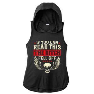 If You Can Read This The Bitch Fell Off Biker Back Print Ladies PosiCharge Tri-Blend Wicking Draft Hoodie Tank