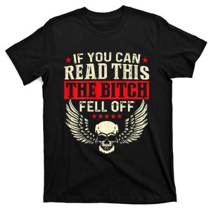 If You Can Read This The Bitch Fell Off Biker Back Print T-Shirt