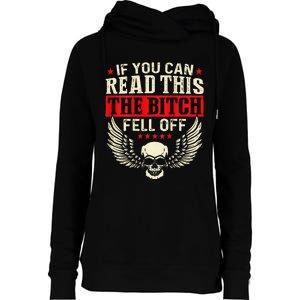 If You Can Read This The Bitch Fell Off Biker Back Print Womens Funnel Neck Pullover Hood