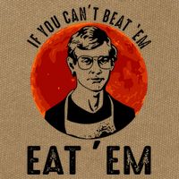 If You Can Beat Em Eat Em Jeffrey Dahmer Cotton Canvas Backpack