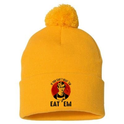 If You Can Beat Em Eat Em Jeffrey Dahmer Pom Pom 12in Knit Beanie