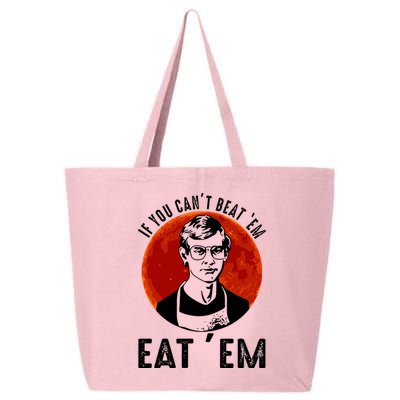 If You Can Beat Em Eat Em Jeffrey Dahmer 25L Jumbo Tote