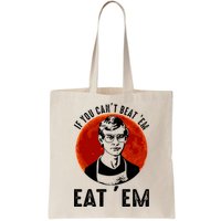If You Can Beat Em Eat Em Jeffrey Dahmer Bag