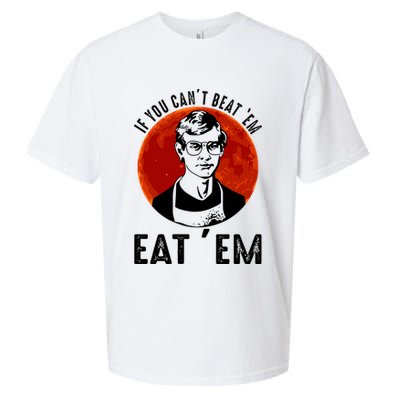 If You Can Beat Em Eat Em Jeffrey Dahmer Sueded Cloud Jersey T-Shirt