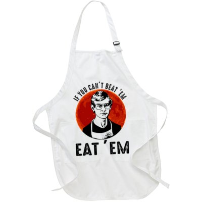 If You Can Beat Em Eat Em Jeffrey Dahmer Apron