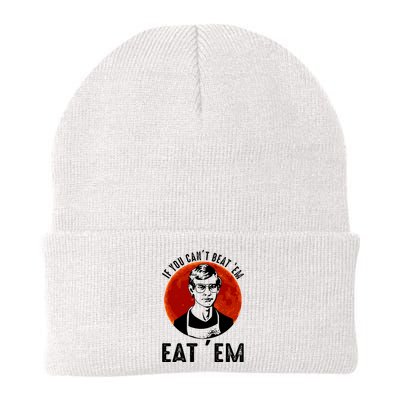 If You Can Beat Em Eat Em Jeffrey Dahmer Beanie