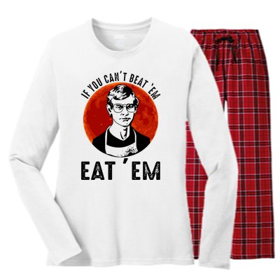 If You Can Beat Em Eat Em Jeffrey Dahmer Women's Long Sleeve Flannel Pajama Set 