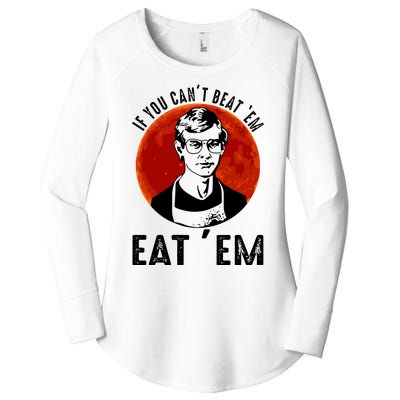 If You Can Beat Em Eat Em Jeffrey Dahmer Women's Perfect Tri Tunic Long Sleeve Shirt