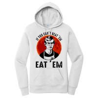 If You Can Beat Em Eat Em Jeffrey Dahmer Women's Pullover Hoodie