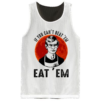 If You Can Beat Em Eat Em Jeffrey Dahmer Mesh Reversible Basketball Jersey Tank