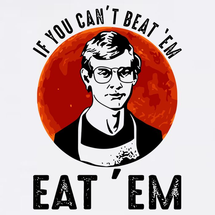 If You Can Beat Em Eat Em Jeffrey Dahmer Baby Bodysuit