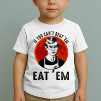 If You Can Beat Em Eat Em Jeffrey Dahmer Toddler T-Shirt