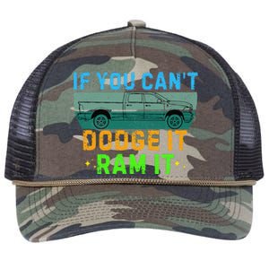 If You CanT Dodge It Ram It Pickup Truck Saying Owner Retro Rope Trucker Hat Cap