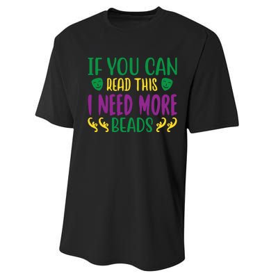 If You Can Read This I Need More Beads Performance Sprint T-Shirt