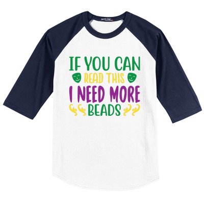 If You Can Read This I Need More Beads Baseball Sleeve Shirt